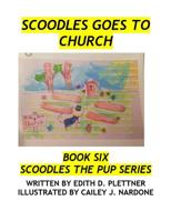 Scoodles Goes To Church 1987655680 Book Cover