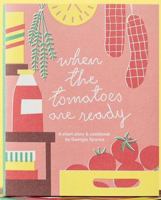 When the Tomatoes are Ready 0646979957 Book Cover