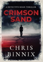 Crimson Sand (Detective Roan) B0G2ZPBTR2 Book Cover