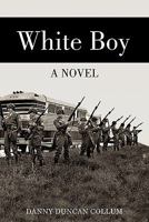 White Boy 1934074675 Book Cover
