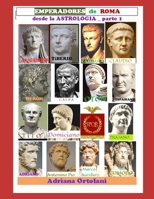EMPERADORES ROMANOS DESDE LA ASTROLOGIA 1 (Spanish Edition) B0FJYCQNMY Book Cover