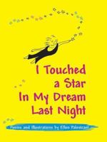 I Touched a Star in My Dream Last Night 1587365243 Book Cover