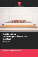 Sociologia contemporânea da gestão (Portuguese Edition) 6209576486 Book Cover