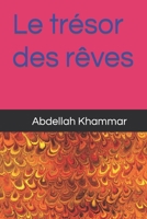 Le trésor des rêves B091W9WJH9 Book Cover