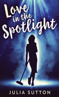 Love In The Spotlight 4824128013 Book Cover