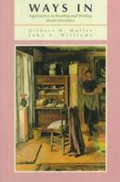 Ways In: Approaches to Reading and Writing about Literature 0072512903 Book Cover