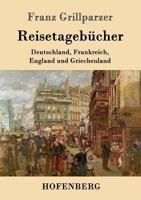 Reisetagebucher 3861991292 Book Cover