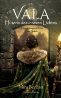 Vala - Hüterin des inneren Lichtes: Das verborgene Reich der Naledi - Mystische Dark Light Fantasy über Bestimmung und inneres Licht (German Edition) 3695167599 Book Cover