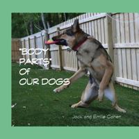 Body Parts of Our Dogs 1628386312 Book Cover