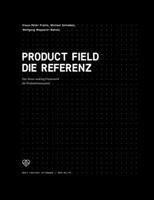 Product Field - Die Referenz: Das Sense-making Framework für Produktinnovation (German Edition) 3981871146 Book Cover