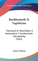 Barddoniaeth Yr Ysgrthyrau: Traethawd Ar Natur,Dyben A Nodweddion Y Farddoniaeth Ysbrydoledig (1863) 1144347998 Book Cover