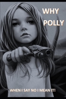 Why Polly B084Q3ZMDC Book Cover