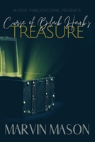 Curse of Black Hawk's Treasure 166116773X Book Cover