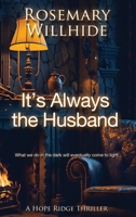 It's Always the Husband 1838318380 Book Cover