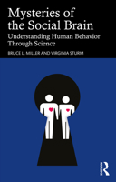 Mysteries of the Social Brain: Understanding Human Behavior Through Science 1032814284 Book Cover