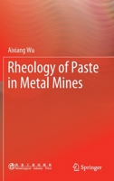 Rheology of Paste in Metal Mines 9811692424 Book Cover