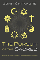 The Pursuit of the Sacred 1498235603 Book Cover
