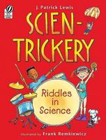 Scien-Trickery: Riddles in Science 1417793198 Book Cover