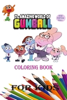 The Amazing World of Gumball coloring book for kids: coloring book for children (new Édition) 2021 B08W5SR1JS Book Cover