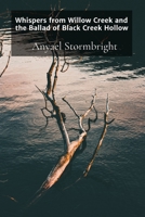 Whispers from Willow Creek and the Ballad of Black Creek Hollow: Unveiling Local Flora aFauna through Time-Traveling Adventures and Steampunk Romance B0DT2DJ88V Book Cover
