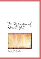 The Redemption Of Kenneth Galt 1544660138 Book Cover