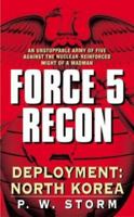 Force 5 Recon: Deployment: North Korea (Force 5 Recon) 0060523506 Book Cover