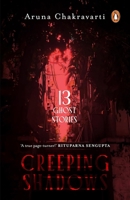 Creeping Shadows: Thirteen Ghost Stories | Chilling Tales of Haunting, Shadows and Dark Secrets | Ghost Stories & Supernatural Horror Fiction 0143473808 Book Cover