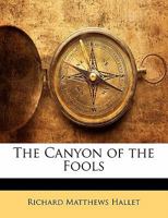 The Canyon of the Fools 135735410X Book Cover