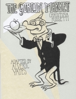 The Goblin Market / The Human Child 1329000994 Book Cover