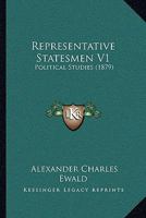 Representative Statesmen V1: Political Studies 116568859X Book Cover