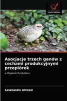 Asocjacje trzech genów z cechami produkcyjnymi przepiórek 6203318906 Book Cover