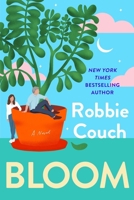 Bloom: A Novel 1668093553 Book Cover