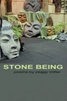 Stone Being 193499961X Book Cover