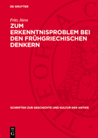 Zum Erkenntnisproblem Bei Den Frühgriechischen Denkern 3112718542 Book Cover