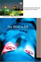 The Wish to Kill 1569471770 Book Cover