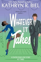 Whatever It Takes 1949424227 Book Cover