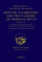 Recueil D'emblemes Des Pieux Desirs De Herman Hugo - Anvers, 1627 (Imago Figurata Editions 4) 2503510116 Book Cover