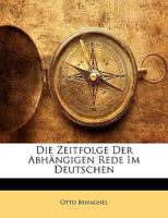 Die Zeitfolge Der Abhangigen Rede Im Deutschen 114798381X Book Cover