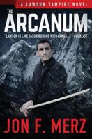 The Arcanum: A Supernatural Espionage Urban Fantasy Series 1799233812 Book Cover