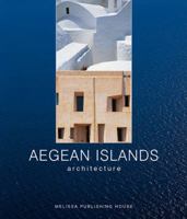 Aegean Islands: Architecture 9602042486 Book Cover