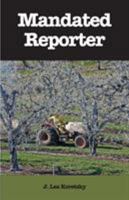 Mandated Reporter 1587903164 Book Cover