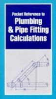 Pocket Reference to Plumbing and Pipe Fitting Calculations 0827356994 Book Cover