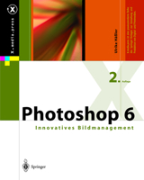 Photoshop 6: Innovatives Bildmanagement (X.media.press) 3540416145 Book Cover