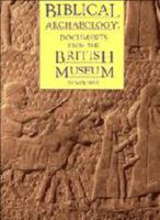 Biblical Archaeology: Documents from the British Museum 0521368677 Book Cover