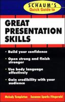 Schaum's Quick Guide to Great Presentations 0070220611 Book Cover