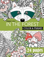 In the Forest Color & Frame B08HH1JX76 Book Cover