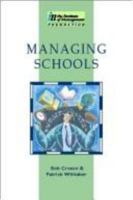 Managing Schools: Published in Association with the Institute of Management 075062194X Book Cover