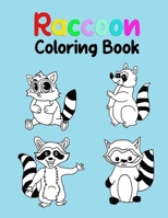 Raccoon Coloring Book: Cute Hand Drawn Raccoon Animal Coloring Book for Kids 1691180149 Book Cover