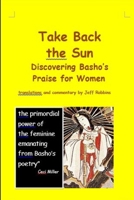 Take Back the Sun 1312367466 Book Cover