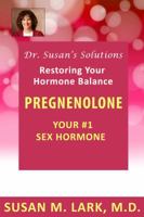Pregnenolone - Your #1 Sex Hormone 1940188032 Book Cover